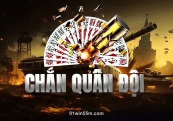 Chắn Quân Đội 01win55